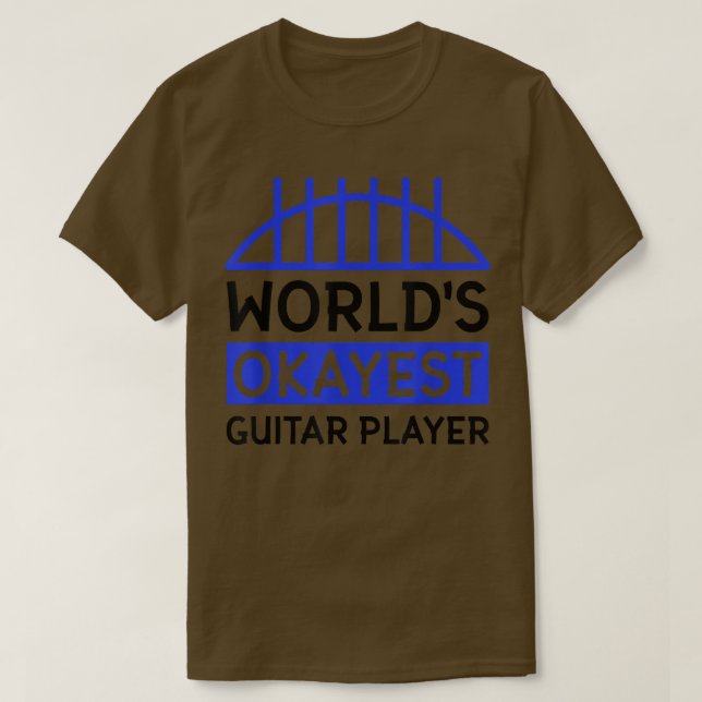 World's okayest guitar player 3510 T-Shirt (Design Front)