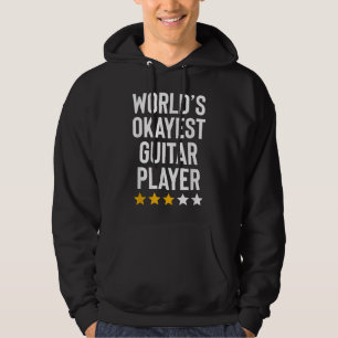 Worlds Okayest Guitar Player Music Lover Funny Gui Hoodie