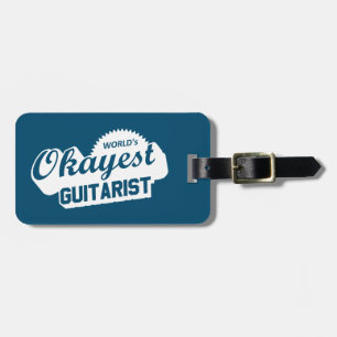 World's Okayest Guitarist Luggage Tag