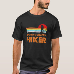 Worlds Okayest Hiker Vintage Retro Hiking Camping T-Shirt