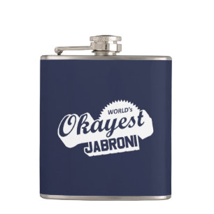 World's Okayest Jabroni Hip Flask