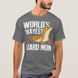 Worlds Okayest Lizard Mum T-Shirt