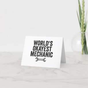 World's Okayest Mechanic Funny Auto repairman Gift Thank You Card