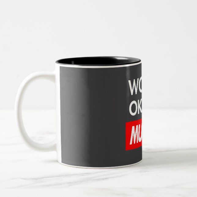 Worlds okayest Murphy Two-Tone Coffee Mug (Left)