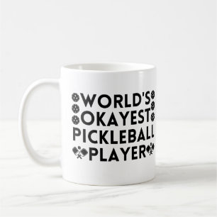World's Okayest Pickleball Player Coffee Mug