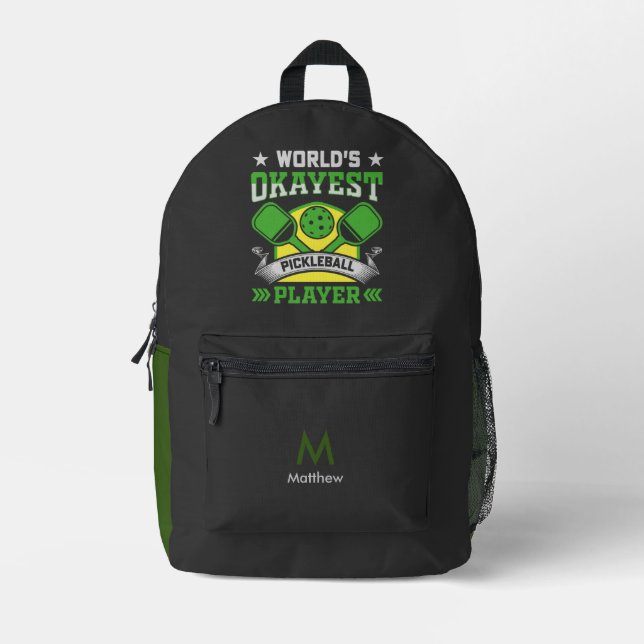 World's Okayest Pickleball Player Monogram Printed Backpack (Front)