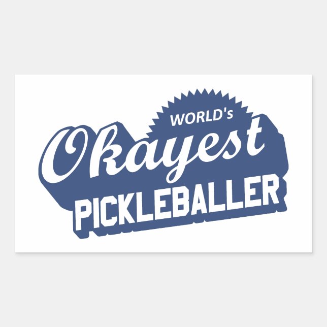 World's Okayest Pickleballer Rectangular Sticker (Front)