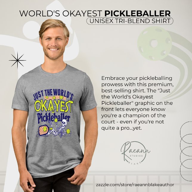 World's Okayest Pickleballer Unisex  Tri-Blend Shirt (Creator Uploaded)
