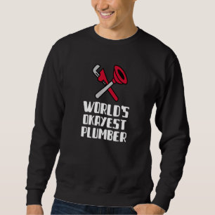 World's Okayest Plumber Electrician Employee Blue  Sweatshirt