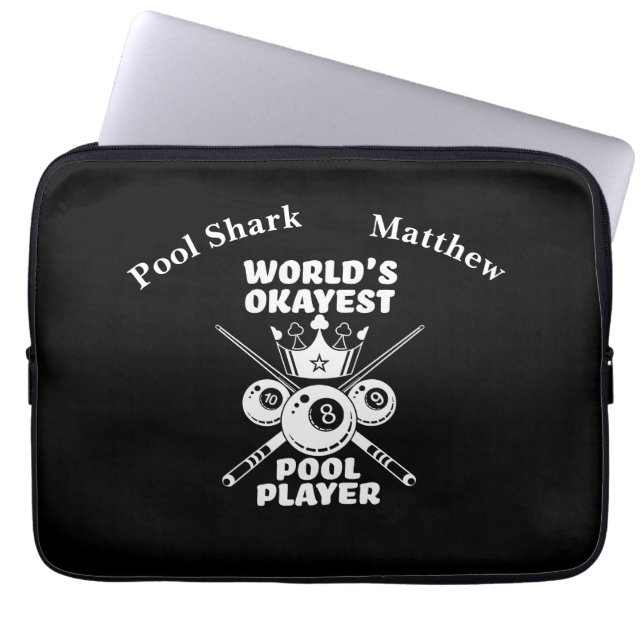 World's Okayest Pool Player Billiards Saying Laptop Sleeve (Front)