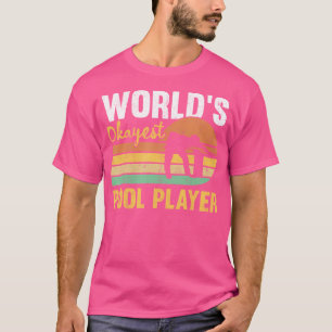 World'S Okayest Pool Player Funny Billiards Dad T-Shirt