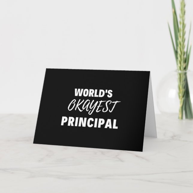 World's Okayest Principal Card (Front)