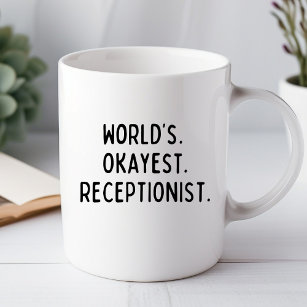 World's Okayest Receptionist Funny Office Mug