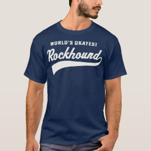 Worlds Okayest Rockhound Hammer Rockhounding Gem C T-Shirt