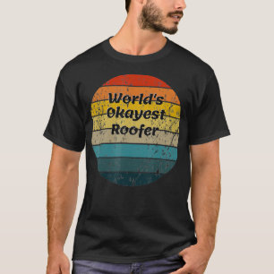 Worlds Okayest Roofer Vintage Sunset 60s 70s T-Shirt