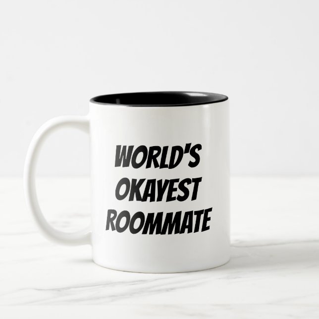 World's Okayest Roommate funny quote coffee mug (Left)