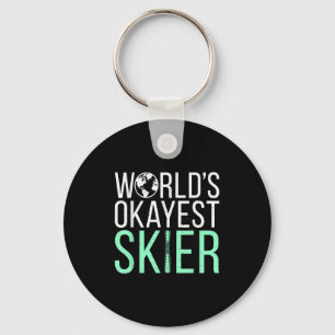Worlds Okayest Skier Snow Winter Sport Skier Key Ring