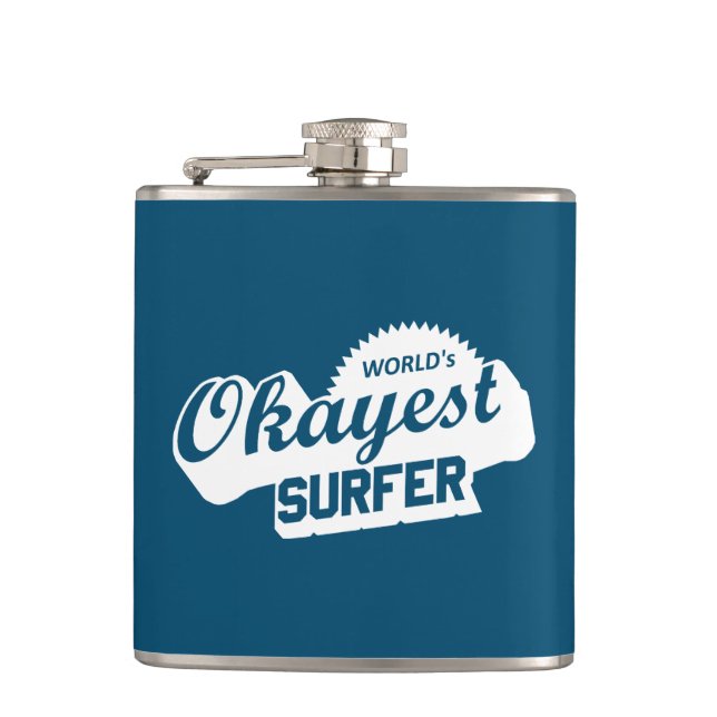 Worlds Okayest Surfer Hip Flask (Front)