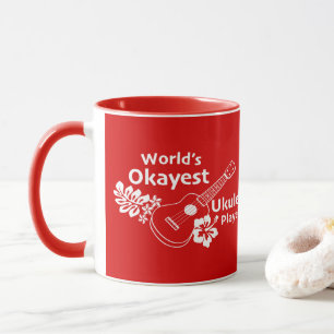 Worlds Okayest Ukelele player - red Mug