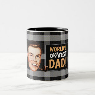 World's Okayist Dad Mug