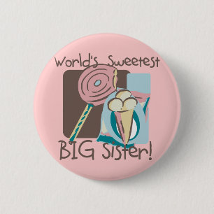 World's Sweetest Big Sister 6 Cm Round Badge