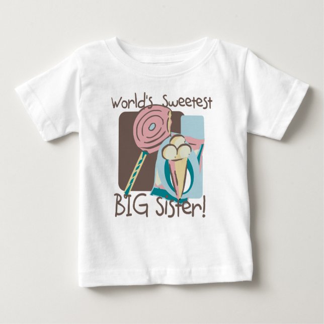World's Sweetest Big Sister Baby T-Shirt (Front)
