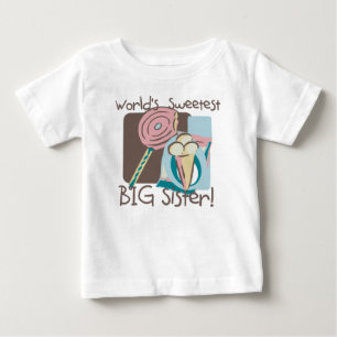 World's Sweetest Big Sister Baby T-Shirt