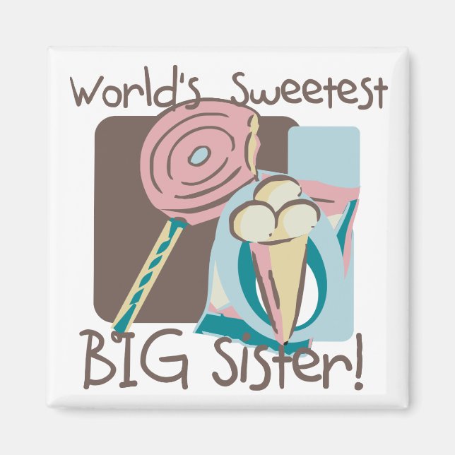 World's Sweetest Big Sister Magnet (Front)