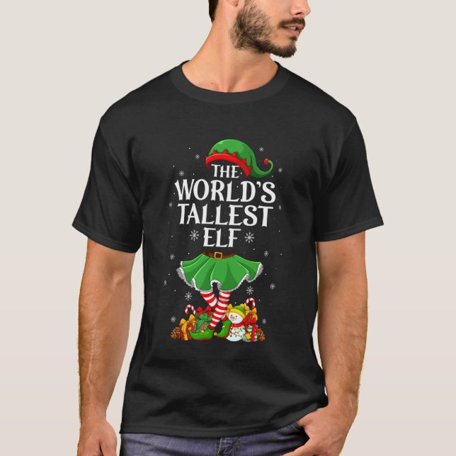 World's Tallest Elf Christmas Family Elf Squad Gir T-Shirt (Front)