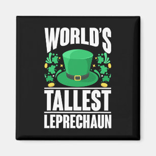 World's Tallest Leprechaun Funny St. Patricks Day Magnet