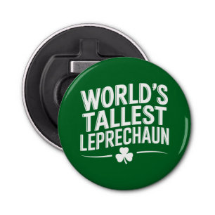 World's Tallest Leprechaun St. Patrick's Day Bottle Opener
