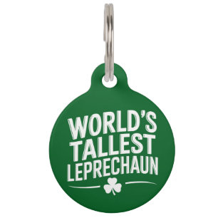 World's Tallest Leprechaun St. Patrick's Day Pet Tag