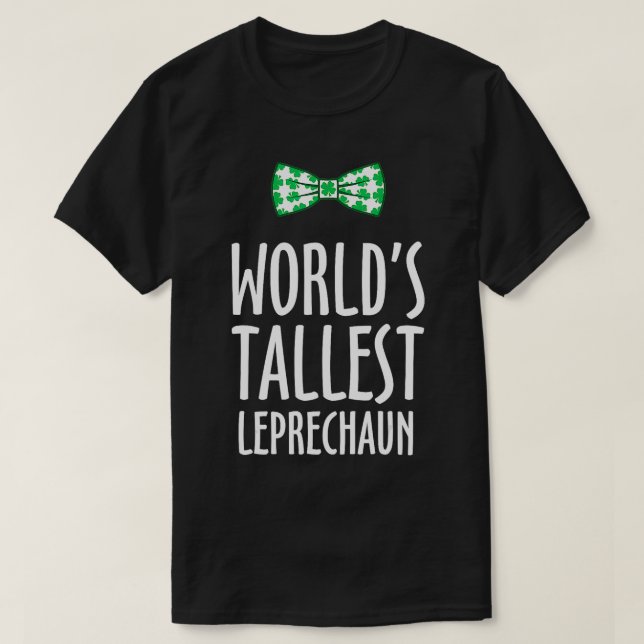 Worlds Tallest  St Patricks Day Bow Tie  T-Shirt (Design Front)