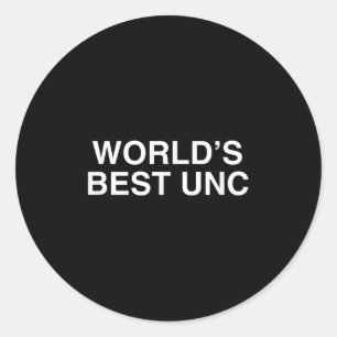 World's Unc Unhinged Gen Z College Sarcastic Gag M Classic Round Sticker