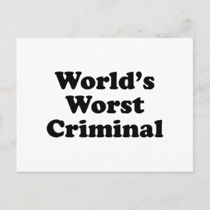 World's Worst Criminal Postcard
