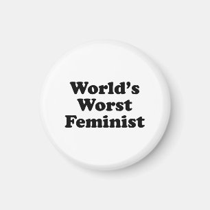 World's Worst Feminist Magnet