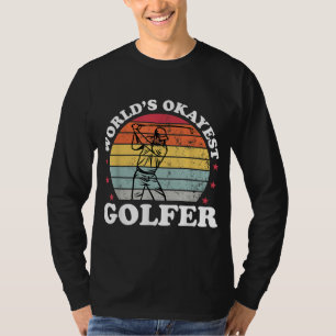 World's Worst Golfer Fun Novelty Golf T-Shirt