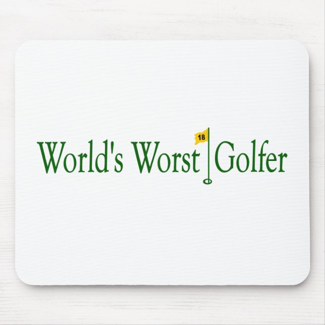 World'S Worst Golfer Mouse Pad (Front)