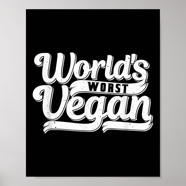 Worlds Worst Vegan _1  Poster (Front)
