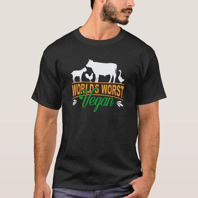 World's Worst Vegan T-Shirt (Front)