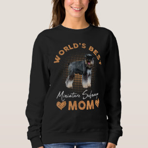 Worldu2019s Best Miniature Schnauzer Mum Dog Women Sweatshirt