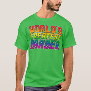 Worldx27s best barber Lgbt gay pride T-Shirt