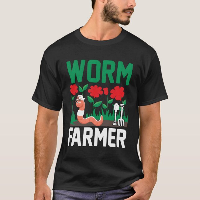 Worm Farmer Worm Farming Vermicomposting Vermicult T-Shirt (Front)