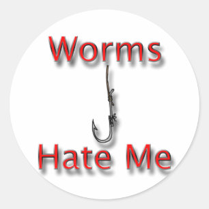 Worms Hate Me  red Classic Round Sticker