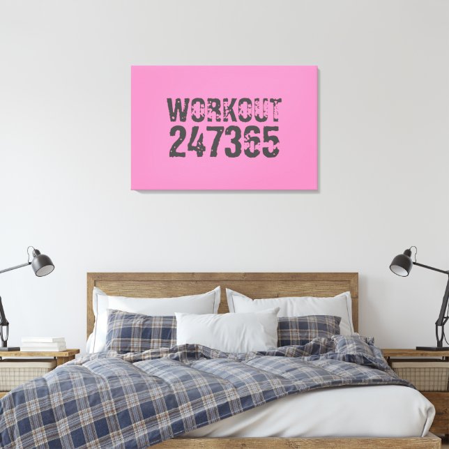 Worn out and scratched text Workout 247365 pink Canvas Print (Insitu(Bedroom))