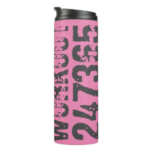 Worn out and scratched text Workout 247365 pink Thermal Tumbler