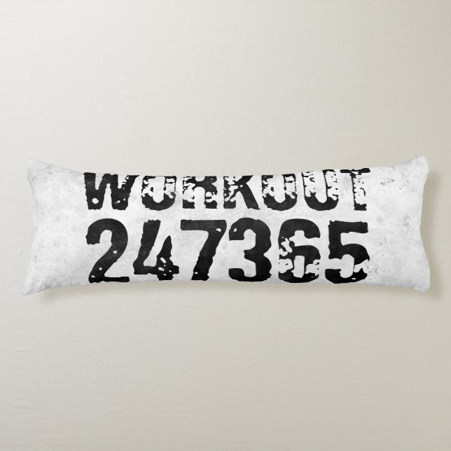 Worn out and scratched text Workout 247365 rustic Body Cushion (Front)