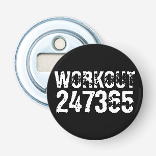 Worn out and scratched text Workout 247365 white Bottle Opener