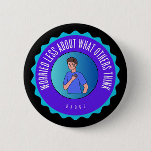 Worried Less About What Others Think Badge
