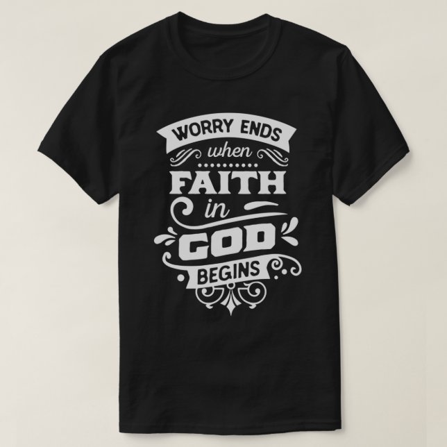 Worry ends when faith in God begins Pullover  (Design Front)